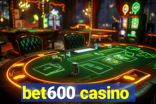 bet600 casino